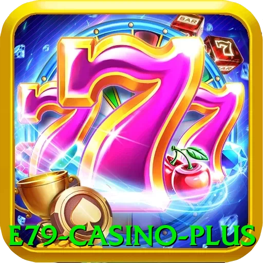 e79 - Casino Plus - game